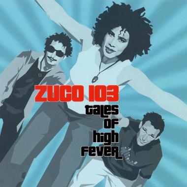 Zuco 103 -  Tales of High Fever